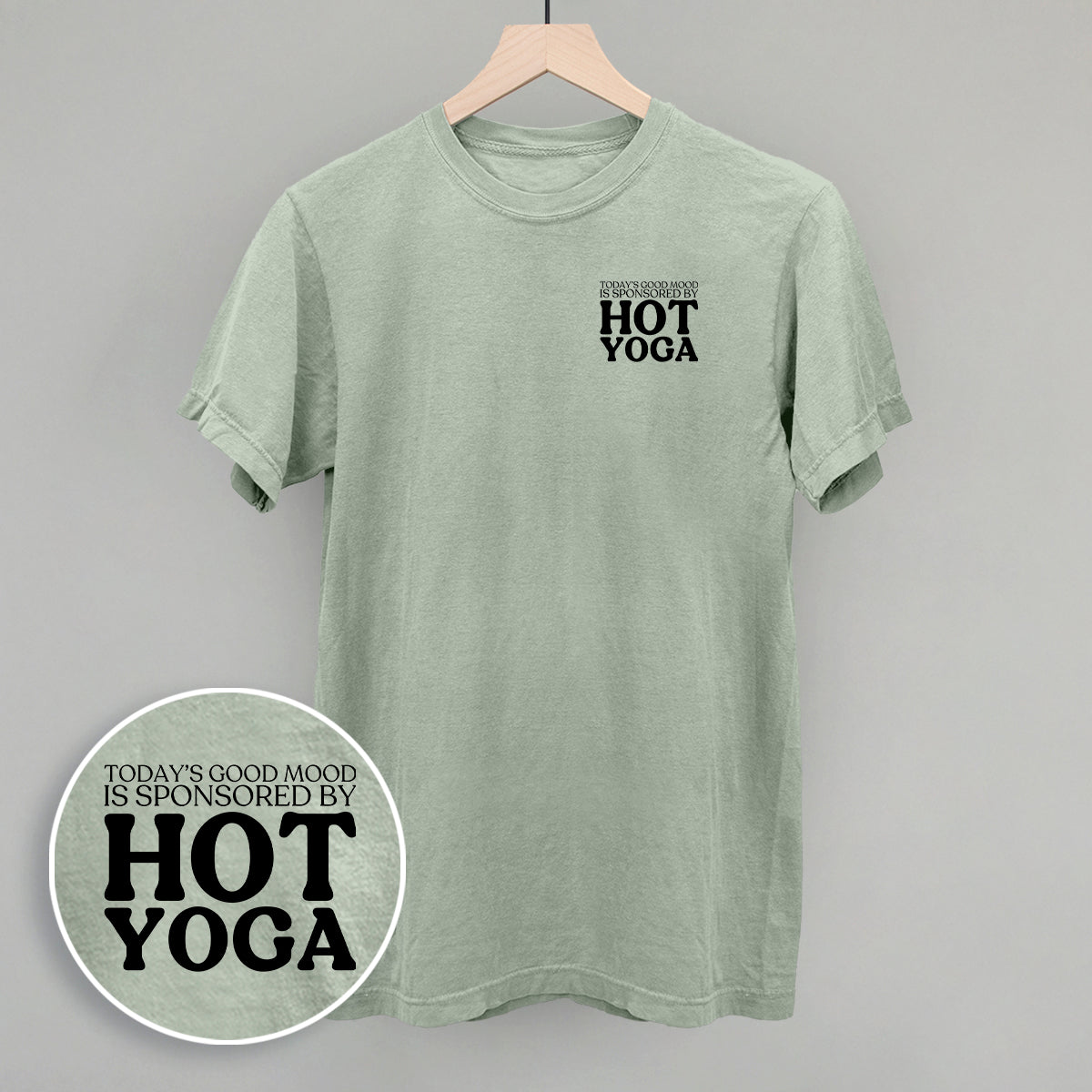 Mood Sponsored By Hot Yoga Tee