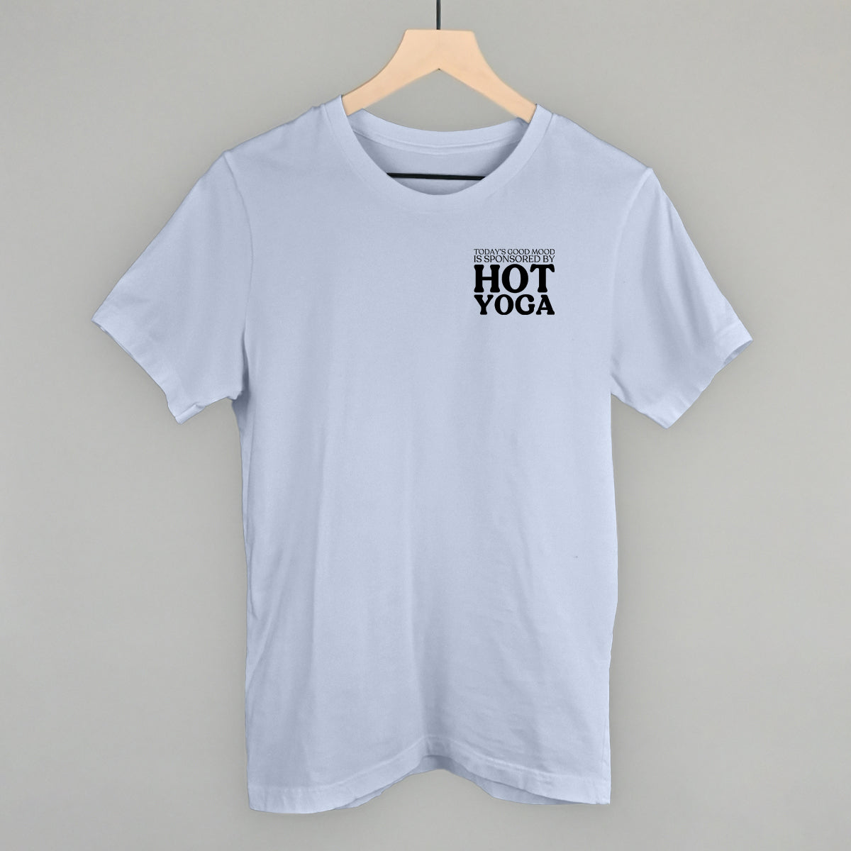 Mood Sponsored By Hot Yoga Tee